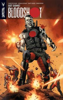 Bloodshot, Volume 5: Get Some and Other Stories - Book #5 of the Bloodshot 2012