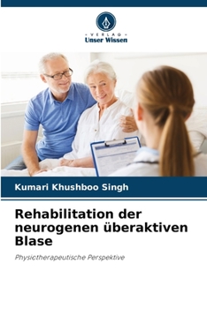 Paperback Rehabilitation der neurogenen überaktiven Blase [German] Book