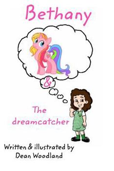Paperback Bethany & the Dreamcatcher Book