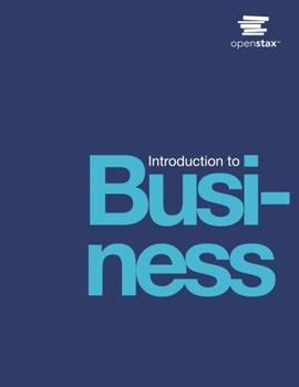 Paperback Introduction to Business by OpenStax (Print Version, Paperback, B&W) Book