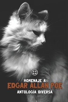 Homenaje a Edgar Allan Poe: Antología diversa (Pánika) (Spanish Edition)