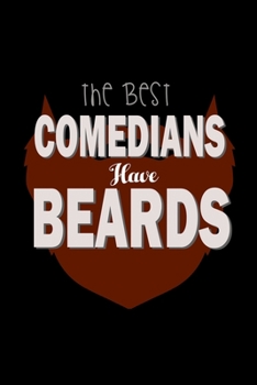 Paperback The Best Comedians have Beards: 110 Game Sheets - Four in a Row Fun Blank Games - Soft Cover Book for Kids for Traveling & Summer Vacations - Mini Gam Book
