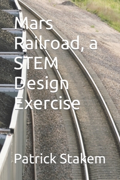 Paperback Mars Railroad, a STEM Design Exercise Book