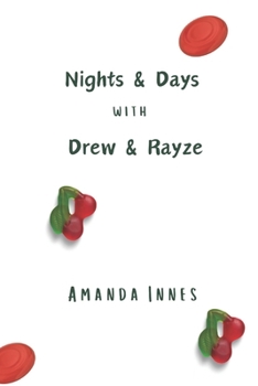 Paperback Nights & Days with Drew & Rayze Book