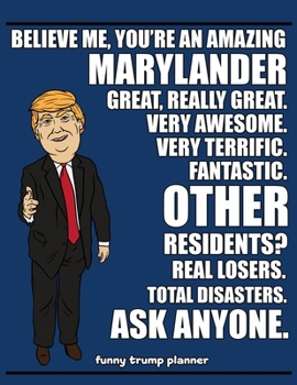 Paperback Funny Trump Planner: Funny Planner for Marylander (Conservative Trump Gift) Book