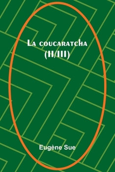 Paperback La coucaratcha (II/III) [French] Book