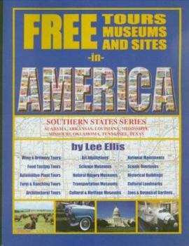 Paperback Free Tours, Museums and Sites in America: The Southern States Series Book