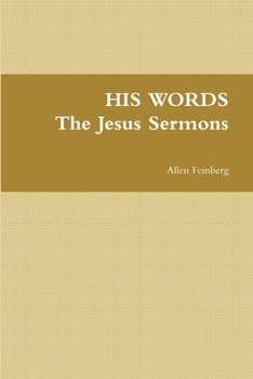 Paperback HIS WORDS The Jesus Sermons Book