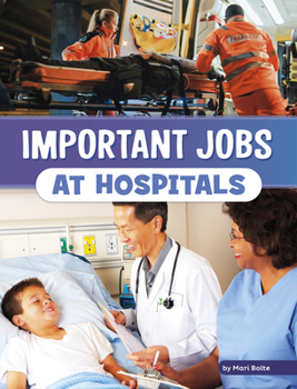 Paperback Important Jobs at Hospitals Book