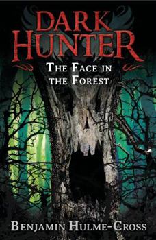 Paperback The Face in the Forest (Dark Hunter) Book
