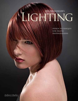 Paperback Wes Kroninger's Lighting: Design Techniques for Digital Photographers Book