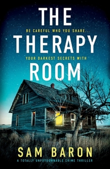 The Therapy Room: A totally unputdownable crime thriller (FBI Agent Susan Parker) - Book #1 of the FBI Agent Susan Parker