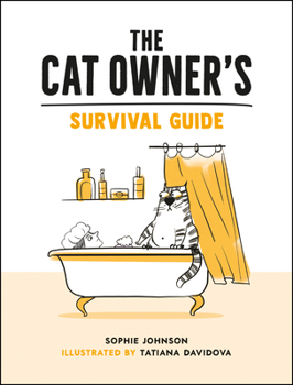 Hardcover The Cat Owner's Survival Guide Book