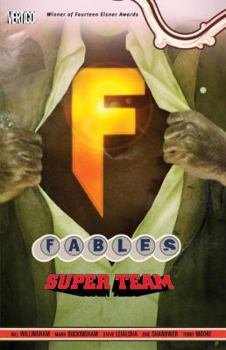 Fables, Volume 16: Super Team - Book #19 of the Fables (édition française)