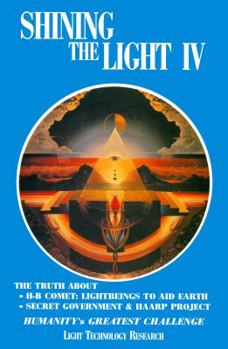 Paperback Shining the Light IV: Humanity's Greatest Challenge Book