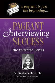 Paperback Pageant Interviewing Success: The Collected Series Book