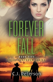 Paperback Forever Fall: Grace Restored Series, Book 5 Book