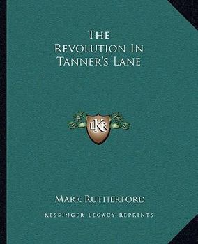Paperback The Revolution In Tanner's Lane Book
