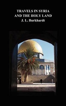 Hardcover Travels in Syria and the Holy Land Book