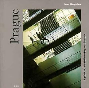 Paperback Prague: A Guide to Recent Architecture Book