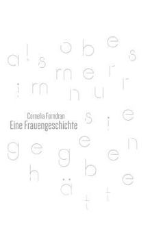 Paperback Eine Frauengeschichte [German] Book