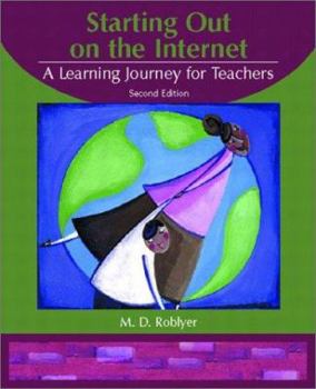 Paperback Starting Out on the Internet: A Learning Journey for Teachers Book