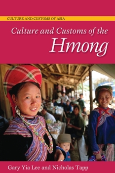 Hardcover Culture and Customs of the Hmong Book