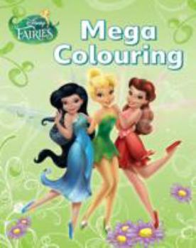 Paperback Disney Fairies Mega Colouring Book