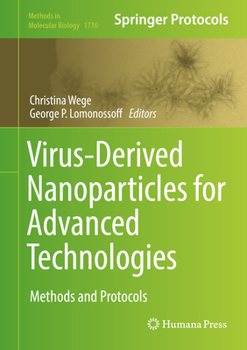 Virus-Derived Nanoparticles for Advanced Technologies: Methods and Protocols - Book #1776 of the Methods in Molecular Biology