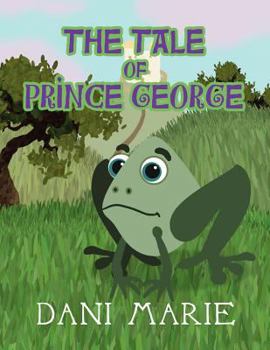 Paperback The Tale of Prince George Book