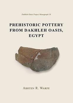 Paperback Prehistoric Pottery from Dakhleh Oasis, Egypt Book