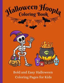 Paperback Halloween Hoopla Coloring Book: Bold and easy Halloween coloring pages for kids Book