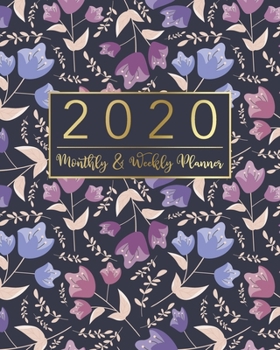 2020 Monthly & Weekly Planner: Violet Gold Design • 12 Months Calendar with US Holidays • Weekly and Monthly View Planner from January 2020 to ... and Organizer with Birthday and Contact List