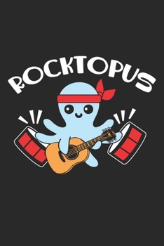 Rocktopus: Tier Pun Lustig Oktopus Meereskreatur  Notizbuch liniert 120 Seiten für Notizen Zeichnungen Formeln Organizer Tagebuch
