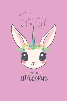 Paperback im a unicorn: Sketchbook for kids blank drawing pages (6*9" 110pages / blank) Book