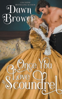 Paperback Once You Love a Scoundrel Book