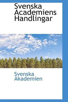 Svenska Academiens Handlingar