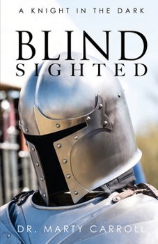 Paperback Blind Sighted: A Knight in the Dark [Large Print] Book
