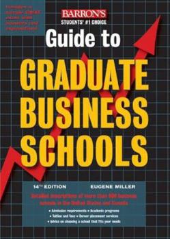 Paperback Guide to Graduate Business Schools (BARRON'S GUIDE TO GRADUATE BUSINESS SCHOOLS) Book