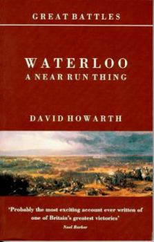 Paperback Waterloo: A Near Run Thing (Great Battles) Book