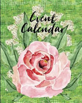 Paperback Event Calendar: Perpetual Calendar Record Book Important Celebrations Birthdays Anniversaries Monthly Address List Floral Flower #1 Book