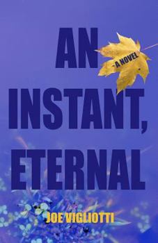 Paperback An Instant, Eternal Book