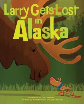Paperback Larry Gets Lost in Alaska Book