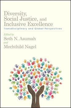 Paperback Diversity, Social Justice, and Inclusive Excellence: Transdisciplinary and Global Perspectives Book