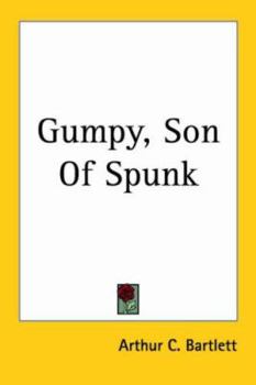 Gumpy Son of Spunk