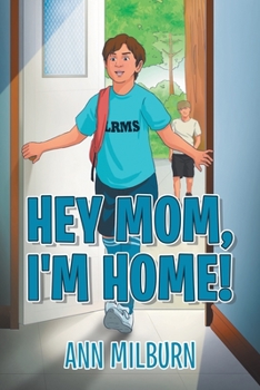 Paperback Hey Mom, I'm Home! Book