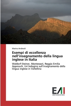 Paperback Esempi di eccellenza nell'insegnamento della lingua inglese in Italia [Italian] Book