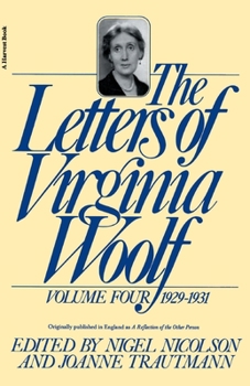 Paperback The Letters of Virginia Woolf: Volume IV: 1929-1931 Book