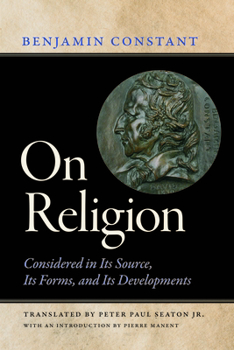 Paperback On Religion: Considered in Its Source, Its Forms, and Its Developments Book