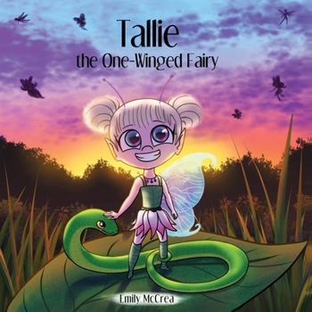 Paperback Tallie the One Winged Fairy Book